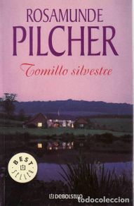 Bücher: PILCHER, Rosamunde.- - Tomillo silvestre. Traducción de Roser Berdagué.